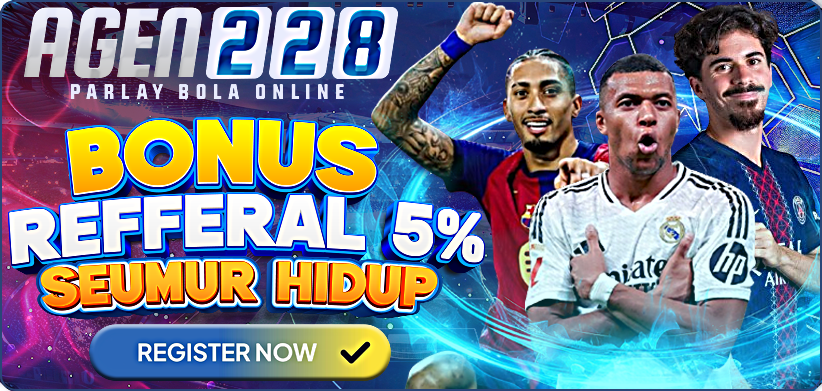 Agen228 : Memberikan Bonus Referral & Cashback Terbaik
