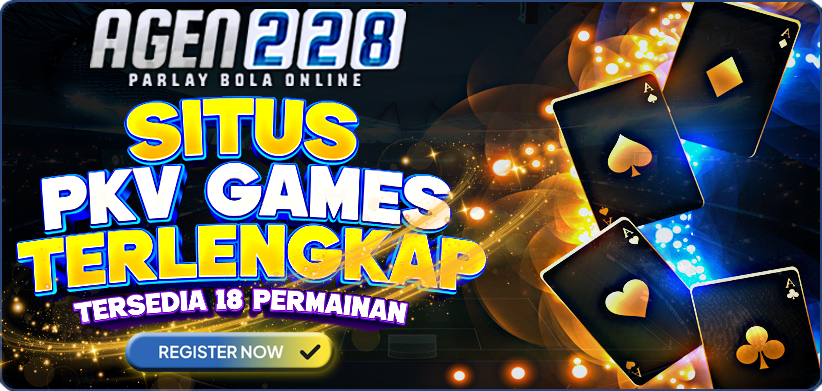 Agen228 : 17 Permainan Pkv Games Dengan 1 Id Hanya di Agen228